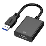 Adaptador Video Usb 3.0 A Hdmi Full Hd 1080p