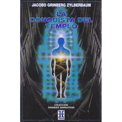 La Conquista Del Templo, De Jacobo Grinberg Z.. 1, Vol. 1. Editorial Ediciones Heptada, Tapa Pasta Blanda, Edición 1 En Español, 1990 | Envío gratis