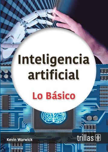 Inteligencia Artificial - Warwick Kevin - Libro Original