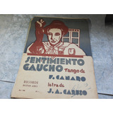 Partitura Sentimiento Gaucho Canaro Caruso Ricordi