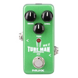 Pedal Nux Tube Man Overdrive Mini Clon De Tube Screammer