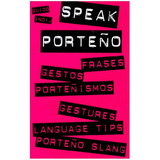 Speak Porteãâo, De Indij,guido. Editorial Asunto Impreso En Español