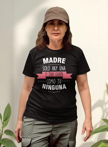 Playera Regalo Día De La Madre Mamá Tan Guapa Como Tu