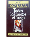 Todos Los Fuegos El Fuego Cortazar Sudamericana Usado *