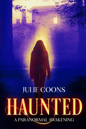 Libro Haunted: A Paranormal Awakening-inglés