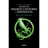 Libro Balada De Pájaros Cantores Y Serpientes