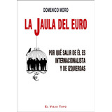 Jaula Del Euro - Moro, Domenico