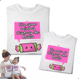 Conjunto Mãe Filha Filho Frase Música Casca De Bala Envio Hj