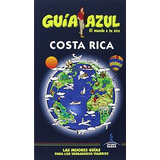 Livro Costa Rica Guia Azul 2015  De Guias Azules