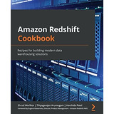 Book : Elbazardigital Redshift Cookbook Recipes For Buildin