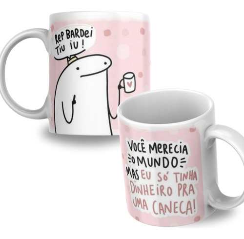 Caneca Xícara Porcelana Frases Divertida Meme Flork Engraçad