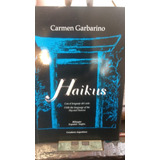 Haikus Con El Lenguaje Del Cielo Carmen Garbarino