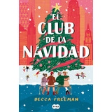 El Club De La Navidad - Freeman, Becca  - *