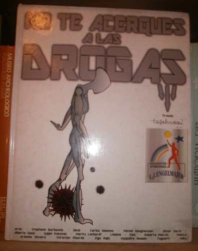 Engelmajer: No Te Acerques A Las Drogas. Historieta Comic