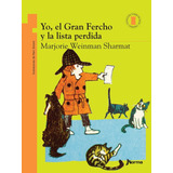 Yo, El Gran Fercho Y La Lista Perdida. Marjorie Sharmat. 