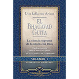 Bhagavad Gita - Volumen 1