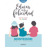 Educar En La Felicidad, De Prada Gallego, Marta. Serie Libros Singulares Editorial Anaya Multimedia, Tapa Blanda En Español, 2019