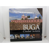 Buga Ciudad Señora - Marco Holmes Trejos - Regiones 