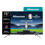 Smart Tv Hisense 75u60h Uled Google Tv 4k 75  Cuo