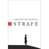 Strafe - Ferdinand Von Schirach (alemán)