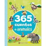 365 Cuentos De Animales - Libro Infantil Formato Grande
