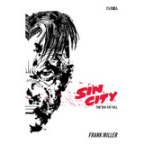 Sin City 03: The Big Fat Kill - Frank Miller