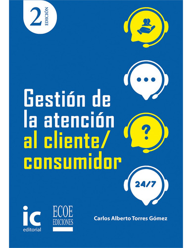 Gestión De La Atención Al Cliente/consumidor