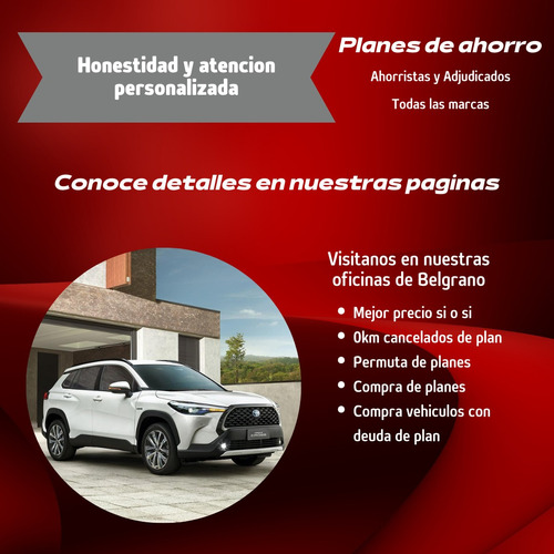 Plan Toyota No Lo Queres Mas? Cotiza T/los Modelos Hacelo Ft