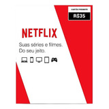 Cartão Pré-pago Presente Netflix R$ 35 Reais Envio Imediato