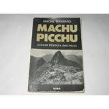 Machu Picchu - Simone Waisbard - 1974 - Hemus