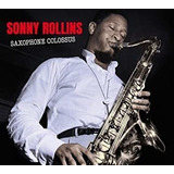 Rollins Sonny Saxophone Colossus: Complete Lp / Work Time  C