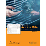 Aprender Access 2016 Con 100 Ejercicios Prácticos, Mediaactive Español