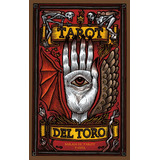 Tarot Del Toro, De Guillermo Del Toro. Editorial Luciernaga Ed. En Español