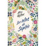 Alas De Sophie,las - Alice Kellen