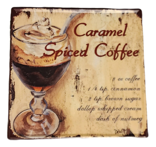 Cuadro Decorativo Vintage Coffee Caramel Cafeteria 30cmx30cm