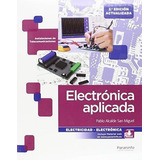 Electrónica Aplicada 2.ª Edición, De Alcalde San Miguel, Pablo. Editorial Ediciones Paraninfo, S.a En Español