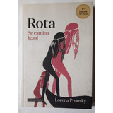  Lorena Pronsky: Rota. Se Camina Igual.