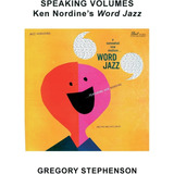 Libro Speaking Volumes- Ken Nordineøs Word Jazz-inglés
