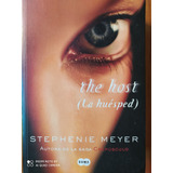 The Host - La Huésped / Stephenie Meyer
