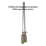 Varillas Amortiguadores De Lavadora Mabe Aqua Saver Green 