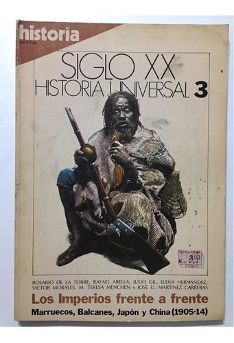 Siglo Xx Historia Universal 3 Los Imperios Frente A Frente