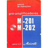 Manual Pré Amplificadores M-201 / M-202 - Miniwatt
