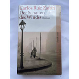 Carlos Ruiz Zafón La Sombra Del Viento En Alemán