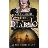 A La Caza Del Diablo, De Kerri Maniscalco., Vol. 4.0. Editorial Puck, Tapa Blanda En Español, 2021