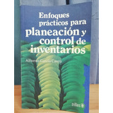 Enfoques Prácticos Para Planeación Y Control De Inventarios 