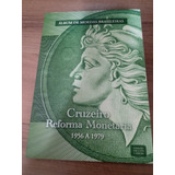 Álbum De Moedas Brasileiras: Cruzeiro Reforma Monetária.