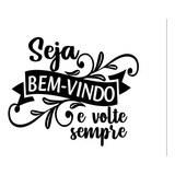 Adesivo De Parede Decorativo Seja Bem Vindo Volte Sempre