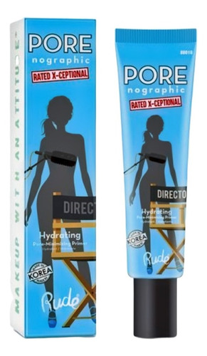 Pore-nographic Hydrating Primer Hydratante Rude Cosmetics