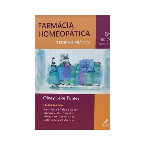 Farmácia Homeopática Teoria E Prática 5ª Edição