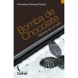 Bomba De Chocolate Historia De Un Niño (rustico) - Romana P